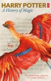  British Library - Harry Potter: A History of Magic - The Enhanced Ebook of the Exhibition.