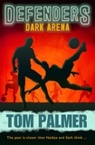 Tom Palmer et David Shephard - Dark Arena.