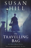 Susan Hill - The Travelling Bag - And Other Ghostly Stories.