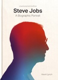 Kevin Lynch - Steve Jobs - A Biographic Portrait.