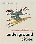 Mark Ovenden - Underground cities.