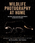 Richard Peters - Wildlife Photography at Home.