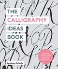 Lyndsey Gribble - The Calligraphy Ideas Book.