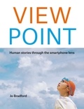 Jo Bradford - ViewPoint - Human stories through the smartphone lens.