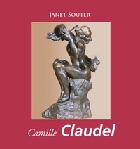 Janet Souter - Camille Claudel.