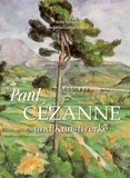 Anna Barskaja et Jewgenija Georgijewskaja - Paul Cézanne und Kunstwerke.
