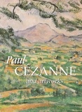 Natalia Brodskaya - Paul Cézanne and artworks.