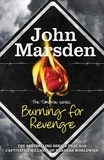 John Marsden - Burning for Revenge - Book 5.