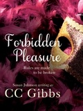 CC Gibbs - Forbidden Pleasure.