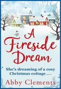 Abby Clements - Amelia Grey's Fireside Dream.