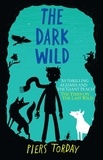 Piers Torday - The Dark Wild - Book 2.
