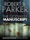 Robert B. Parker - The Godwulf Manuscript (A Spenser Mystery).