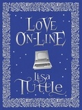 Lisa Tuttle - Love Online.