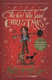 Matt Haig - The Girl Who Saved Christmas.