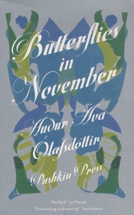 Audur Ava Olafsdottir - Butterflies in November.