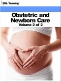  IML Training - Obstetric and Newborn Care Volume 2 of 2 (Nursing) - Nursing.