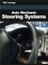  TSD Training - Auto Mechanic - Steering Systems (Mechanics and Hydraulics) - Mechanics and Hydraulics.