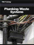  TSD Training - Plumbing Waste Systems - Plumbing.