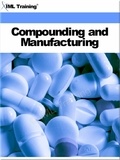  IML Training - Compounding and Manufacturing (Pharmacology) - Pharmacology.