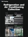  TSD Training - Refrigeration and Air Conditioning Collection (Volumes 1 to 4) - Refrigeration and Air Conditioning HVAC.