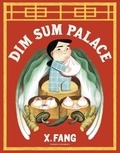 X Fang - Dim Sum Palace.