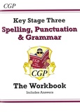 Anna Hall et Heather McClelland - Key Stage Three Spelling, Punctuation & Grammar - Workbook with Answers.