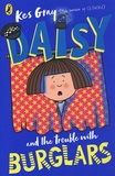 Kes Gray - Daisy and the Trouble with Burglars.