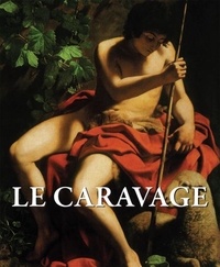 Felix Witting - Le Caravage.