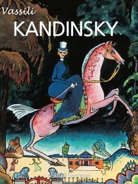 Mikhaïl Guerman - Vasily Kandinsky.