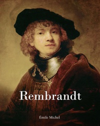 Emile Michel - Rembrandt.