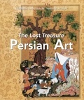 Vladimir Lukonin et Anatoly Ivanov - Persian Art.