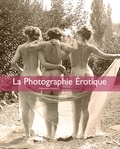 Alexandre Dupouy - La Photographie Erotique.