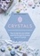 Katie-Jane Wright - Crystals - How to tap into your infinite potential through the healing power of crystals.