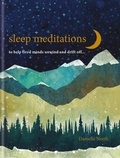 Danielle North - Sleep Meditations - to help tired minds unwind and drift off….