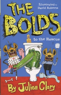 Julian Clary - The Bolds to the Rescue.
