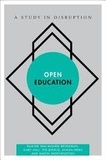 Pauline Van Mourik Broekman et Gary Hall - Open Education - A Study in Disruption.