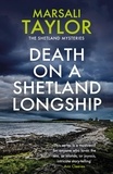 Marsali Taylor - Death on a Shetland Longship - The Shetland Sailing Mysteries.