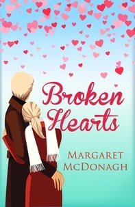Margaret McDonagh - Broken Hearts.