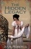 Julie Roberts - The Hidden Legacy - An enchanting Regency romance (The Regency Marriage Laws).