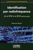 Etienne Perret - Identification par radiofréquence - De la RFID à la RFID sans puce.
