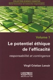 Virgil Cristian Lenoir - Le potentiel éthique de l'efficacité - Responsabilité et contingence.