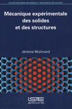 Jérôme Molimard - Mécanique expérimentale des solides et des structures.