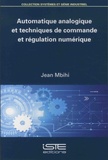 Jean Mbihi - Automatique analogique et techniques de commande et régulation numérique.