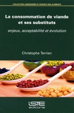 Christophe Terrien - La consommation de viande et ses substituts - Enjeux, acceptabilité et évolution.