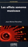 Jean-Michel Réveillac - Les effets sonores musicaux.