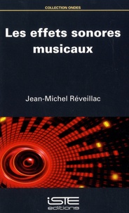 Jean-Michel Réveillac - Les effets sonores musicaux.