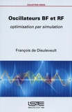 François de Dieuleveult - Oscillateurs BF et RF - Optimisation par simulation.