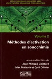 Jean-Philippe Goddard et Max Malacria - Méthodes d’activation en sonochimie - Volume 2.