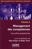 Alain Roger et Didier Vinot - Management des compétences - Volume 2, Nouvelles perspectives.