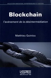 Matthieu Quiniou - Blockchain - L'avènement de la désintermédiation.
